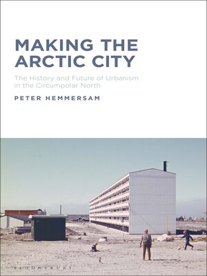 cover image of Making the Arctic City